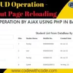 AJAX CRUD operations, PHP MySQL CRUD tutorial,